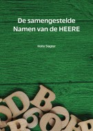 De samengestelde Namen van de HEERE